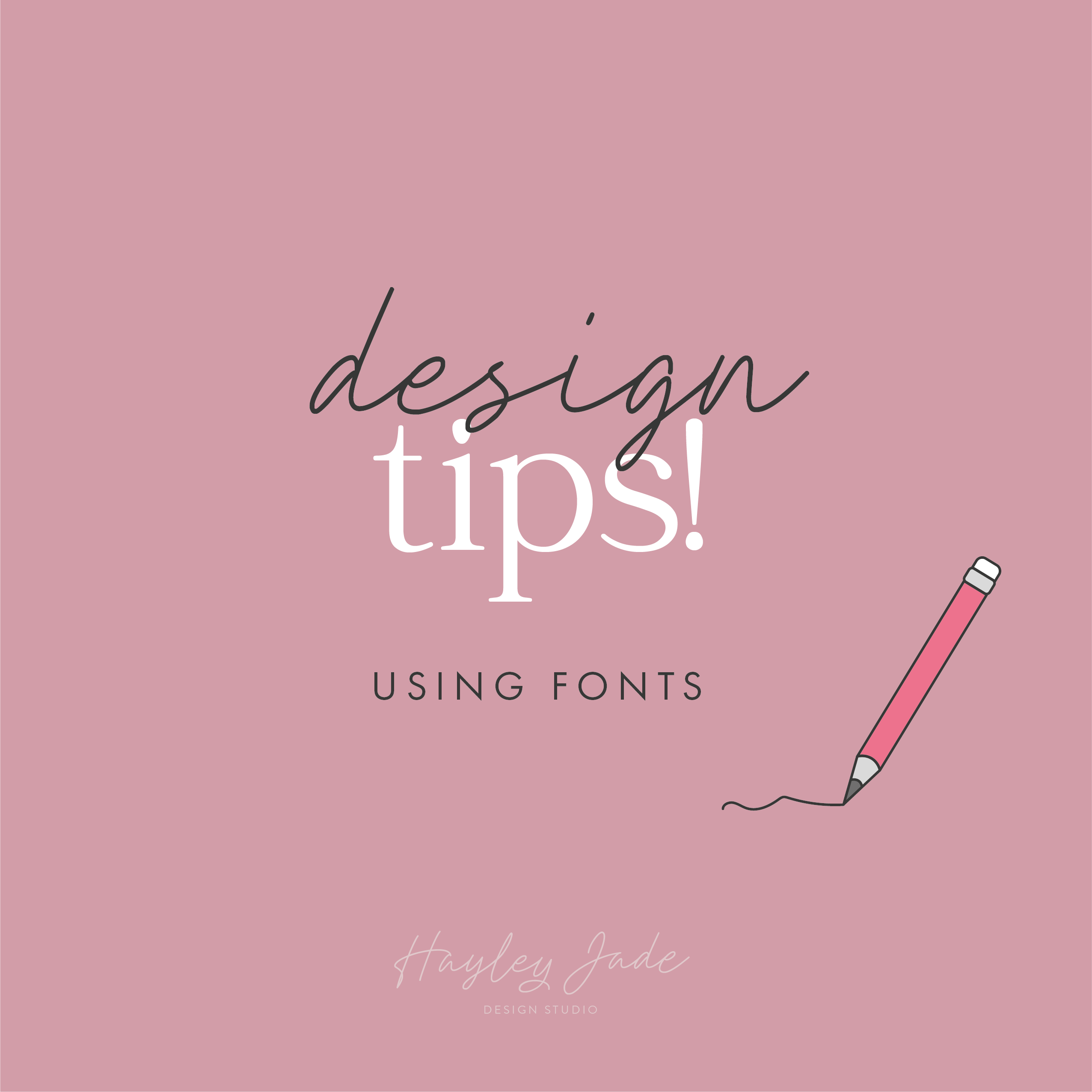Design Tips - Using Fonts